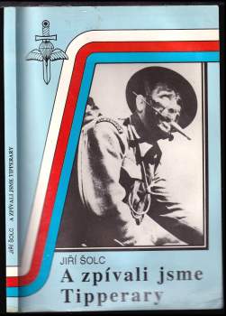 Jiří Šolc: A zpívali jsme Tipperary