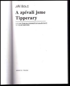 Jiří Šolc: A zpívali jsme Tipperary