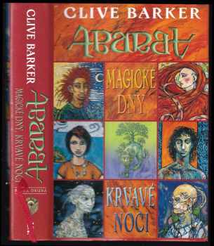 Abarat : [Kniha druhá] - Magické dny, krvavé noci - Clive Barker (2005, BB art) - ID: 995388