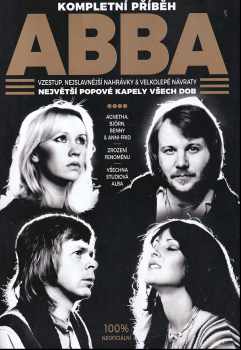 Joel McIver: ABBA : kompletní příběh