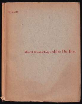Marcel Braunschvig: Abbé du Bos