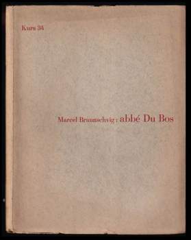 Marcel Braunschvig: Abbé du Bos