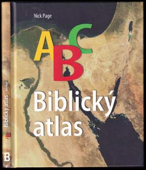 Nick Page: ABC biblický atlas