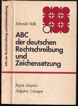 ABC der deutschen Rechtschreibung und Zeichensetzung
