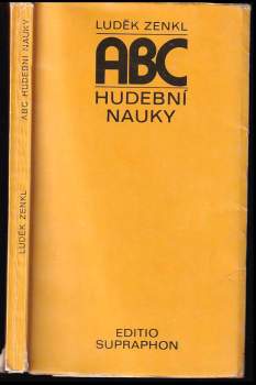 ABC hudební nauky - Luděk Zenkl (1982, Supraphon) - ID: 830678