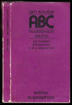 Jan Kouba: ABC hudebních slohů