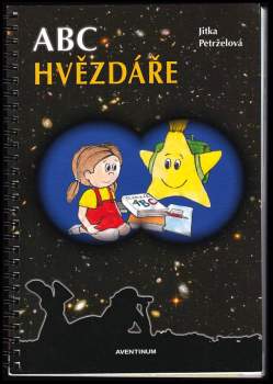 Jitka Petrželová: ABC hvězdáře