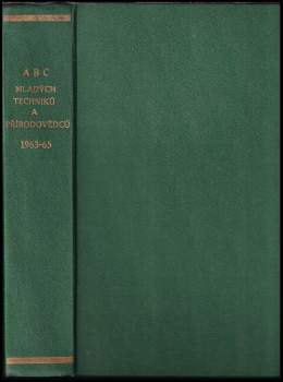 ABC mladých techniků a přírodovědců KOMPLETNÍ ROČNÍK X. (1-12)+ ROČNÍK IX. (2-12))