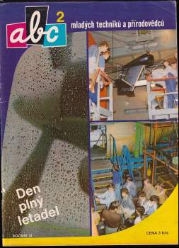 Abc mladých techniků a přírodovědců -  ročník 31, č. 1-24, 1986 - 1987