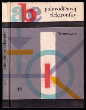 Leonard Niemcewicz: ABC polovodičovej elektroniky