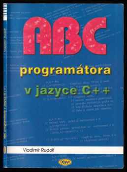Vladimír Rudolf: ABC programátora v jazyce C++