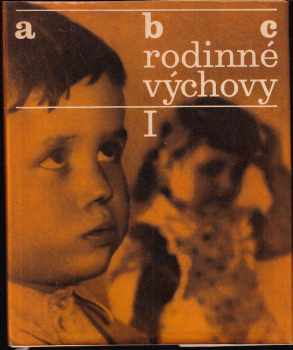 ABC rodinné výchovy