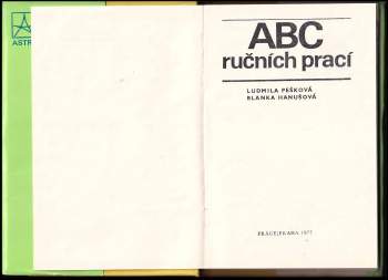 Ludmila Pešková: ABC ručních prací