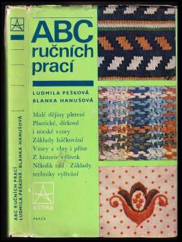 Ludmila Pešková: ABC ručních prací