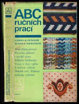 Ludmila Pešková: ABC ručních prací