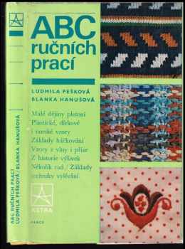 Ludmila Pešková: ABC ručních prací