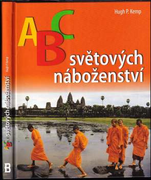 Hugh P Kemp: ABC světových náboženství