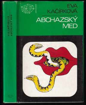 Abchazský med : tři detektivní příběhy - Eva Kačírková (1981, Mladá fronta) - ID: 813141