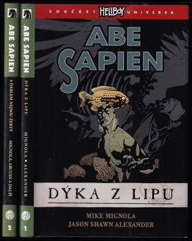 Abe Sapien KOMPLETNÍ : Díl 1-2 Dýka z Lipu + S ďáblem nejsou žerty a další příběhy - Michael Mignola, Michael Mignola, John Arcudi, Michael Mignola, John Arcudi (2019, Comics Centrum) - ID: 764654