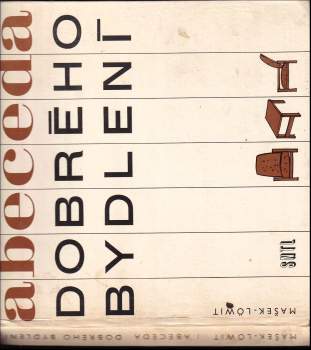 Ladislav Mašek: Abeceda dobrého bydlení
