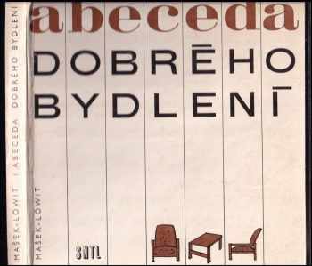 Ladislav Mašek: Abeceda dobrého bydlení