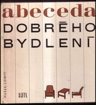Ladislav Mašek: Abeceda dobrého bydlení