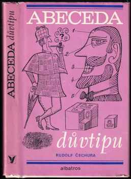 Abeceda důvtipu - Rudolf Čechura (1979, Albatros) - ID: 726390