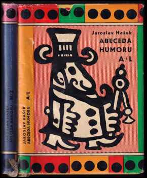 Abeceda humoru - Jaroslav Hašek (1960, Československý spisovatel) - ID: 502105