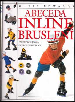 Abeceda inline bruslení - Chris Edwards (1996, Ikar) - ID: 469708