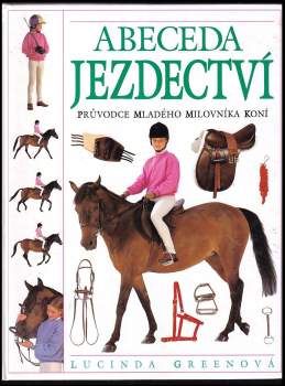 Lucinda Green: Abeceda jezdectví