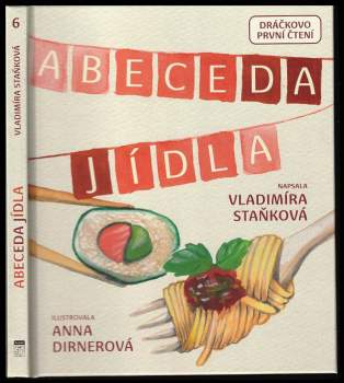 Vladimíra Staňková: Abeceda jídla