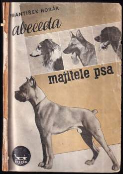 František Horák: Abeceda majitele psa