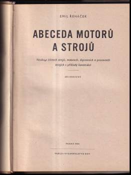 Emil Řeháček: Abeceda motorů a strojů