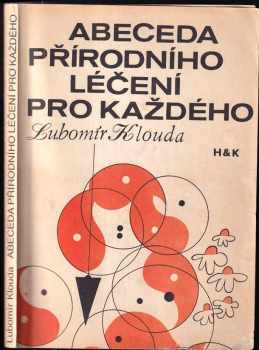 Abeceda přírodního léčení pro každého
