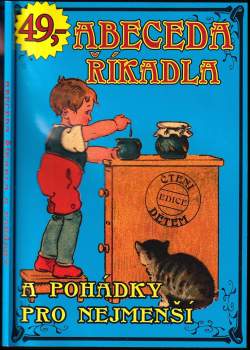 Abeceda, říkadla a pohádky nejen pro nejmenší