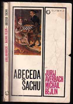 Jurij L'vovič Averbach: Abeceda šachu