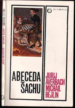 Jurij L'vovič Averbach: Abeceda šachu