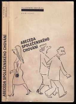 Vladimír Šmejkal: Abeceda společenského chování