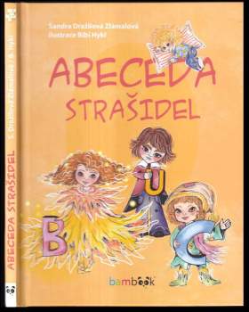 Sandra Dražilová Zlámalová: Abeceda strašidel