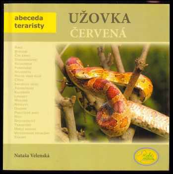 Nataša Velenská: Užovka červená
