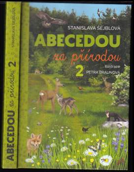Stanislava Šejblová: Abecedou za přírodou 2