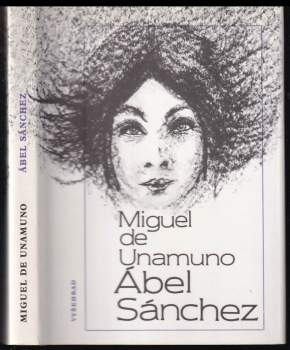 Miguel de Unamuno: Ábel Sánchez