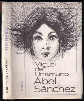 Miguel de Unamuno: Ábel Sánchez