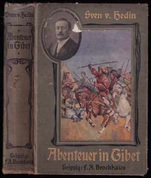 Sven Hedin: Abenteuer in Tibet