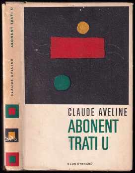 Abonent trati U - Claude Aveline (1968, Odeon) - ID: 348920