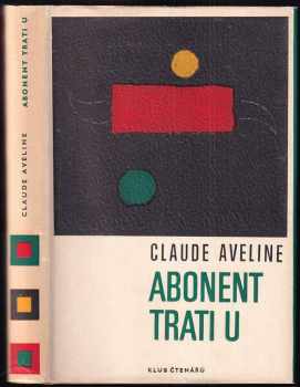 Abonent trati U - Claude Aveline (1968, Odeon) - ID: 511825