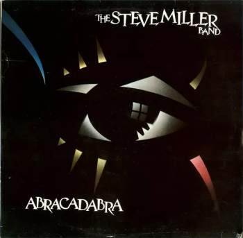 Steve Miller Band: Abracadabra