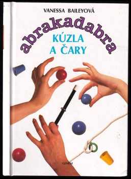 Abrakadabra. Kúzla a čary. Triky s kartami