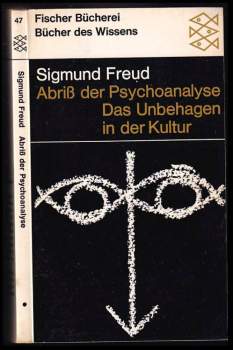 Abriss der Psychoanalyse Das Unbehangen in der Kultur
