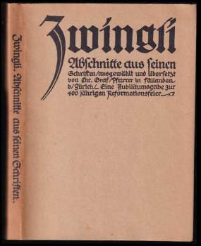 Zwingli Ulrich: Abschnitte aus seinen Schriften